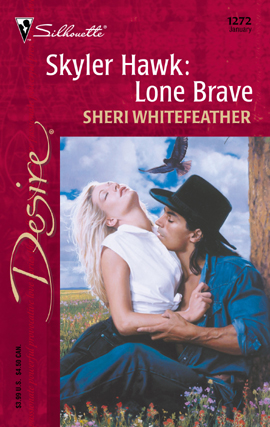 Title details for Skyler Hawk: Lone Brave by Sheri WhiteFeather - Available